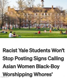 Racist Yale Students Won’t Stop Posting Signs Calling Asian Wome Meme Template