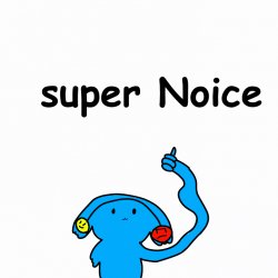 Super noice Meme Template