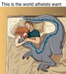 This is the world atheists want Meme Template