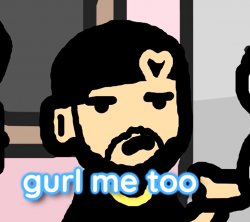 drake "gurl me too" Meme Template