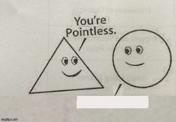 Your pointless Meme Template