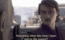 How many other lies have I been told by the council? Meme Template