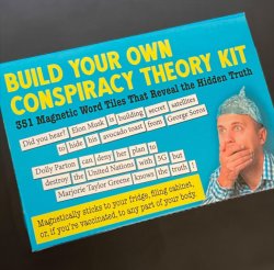 Build your own conspiracy theory kit Meme Template