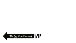 to be continued (transparent) Meme Template