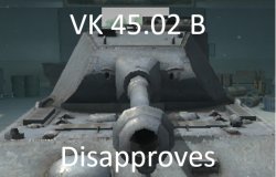 VK 45.02 B Disapproves Meme Template