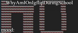 WhyAmIOnImgflipDuringSchool Meme Template
