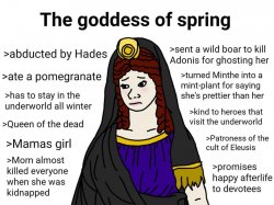 The goddess of spring Meme Template