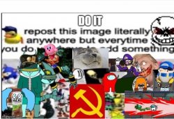 ADD EVERYTHING!!!!!!!!!!!! Meme Template