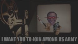 amongus army forever. JOIN IT! Meme Template
