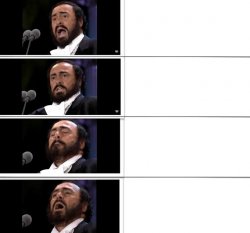 Buy all of Luciano Pavarotti’s many faces Meme Template