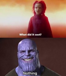 What did it cost nothing Meme Template