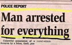 Man arrested for everything! Meme Template