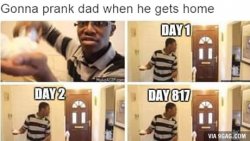 Gonna prank dad Meme Template