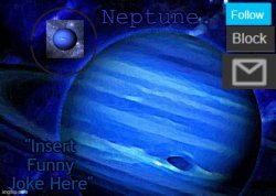 Neptune's announcement temp Meme Template