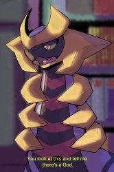 Giratina you look at this and tell me there's a god Meme Template