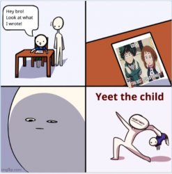 Yeet the child Meme Template