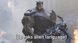 Infinity war Speaks alien language meme Meme Template