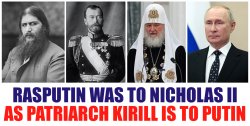 Rasputin Was To Nicholas II As Patriarch Kirill Is To Putin Meme Template