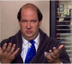 Kevin malone Meme Template