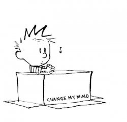 Calvin and Hobbes change my mind Meme Template