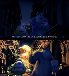 It did get worse. Meme Template