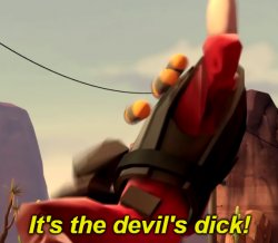 It's the devil's dick! Meme Template