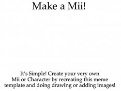 Make a Mii! Meme Template