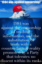 1984 was against censorship of reality Meme Template