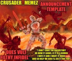 CRUSADER_MEMEZ announcement template Meme Template