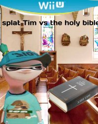 splat tim vs the hoy bible you can use this but plz give credit Meme Template