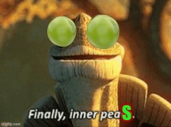 Finally inner peas Meme Template