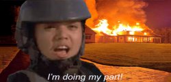 I'm doing my part house fire Meme Template