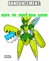 Death_the_shiny_mega_scizor announcement v3 Meme Template