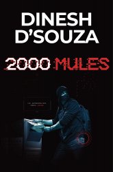 Dinesh D’Souza 2000 mules Meme Template