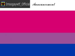 Imsogaywtf announcement ! Meme Template