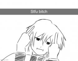 Stfu bitch Meme Template