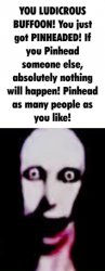 You just got pinheaded Meme Template