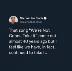We’re not gonna take it Meme Template