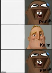 Panik Kalm Panik (Mr. Incredible Version) Meme Template