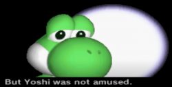 Yoshi was not amused Meme Template