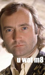 Phil Collins u wot m8 Meme Template