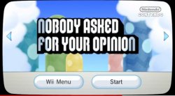 Nobody asked for your opinion Meme Template