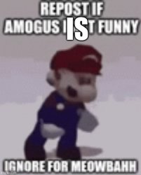 Repost if amogus is funny Meme Template