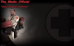 The_medic_official announcement Template by thepyro Meme Template