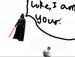 Luke I am your: Meme Template