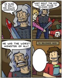 Swords only kill monsters Meme Template