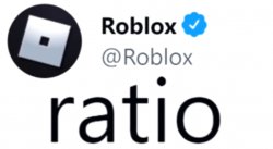Roblox tweet ratio Meme Template