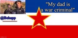 Behapp's Yugoslavian Temp Meme Template