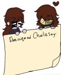 Dominique and Charlie say: Meme Template