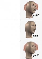 Panik kalm panik Meme Template